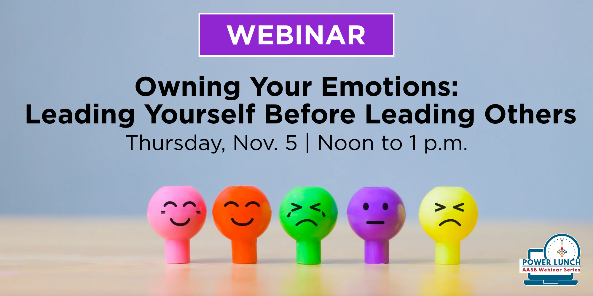 2026 Webinar: Owning Your Emotions: Leading Yourself Before Leading Others