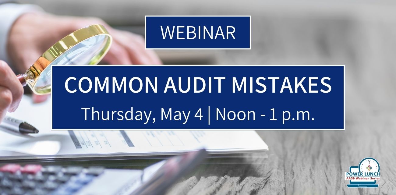 AASB Power Lunch Webinar: Common Audit Mistakes School Boards Make